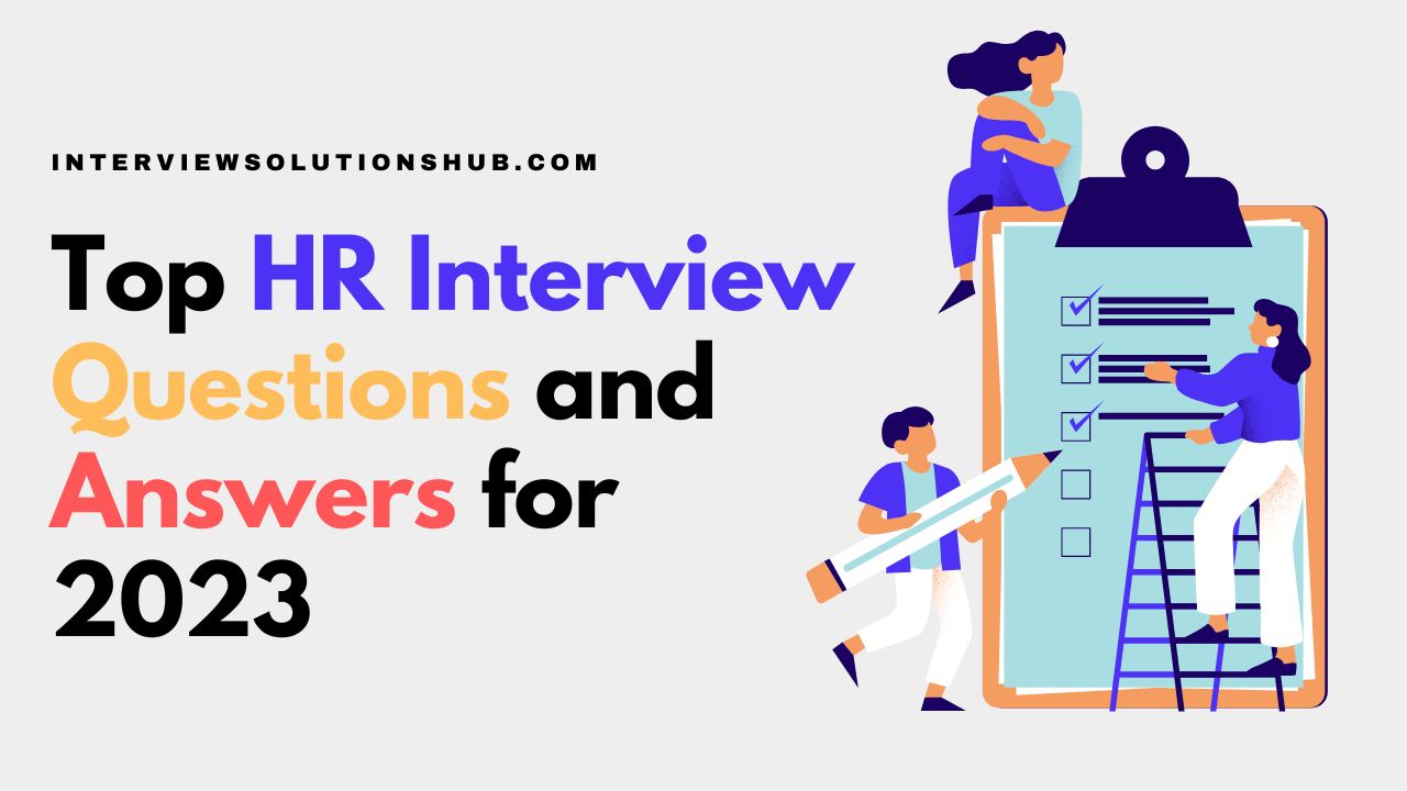 Top HR Interview Questions and Answers for 2023